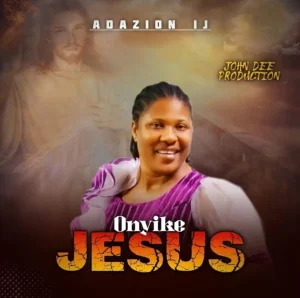 image of Adazion Ij – Onyike Jesus