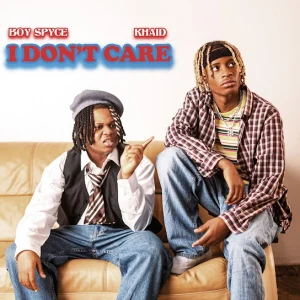 image of Boy Spyce – I Don’t Care Ft. Khaid