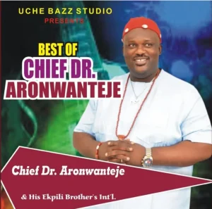 image of Chief Dr. Aronwanteje – Best of Chief Dr. Aronwanteje EP (Album)