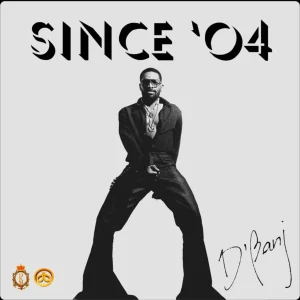 image of D’banj – Since ’04