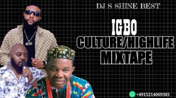 image of Dj S Shine – Best of Igbo Highlife Songs Dj Mix Mixtape