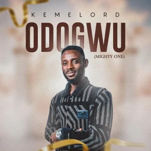 image of Kemelord – Odogwu (Mighty One)