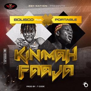 image of Portable Ft Olamide & Bolisco – Kinima Faaja Remix