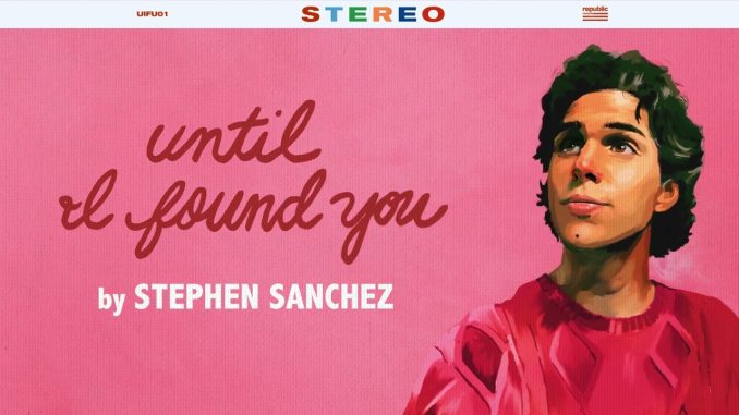 image of Stephen Sanchez – Until I Found You