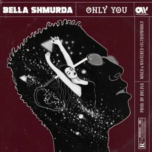 Image of Bella Shmurda – Only You