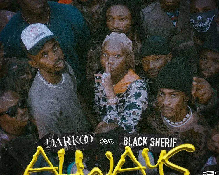 image of Darkoo – Always ft. Black Sherif