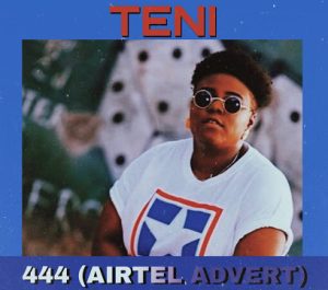 image of Teni – 444 (Airtel Advert)