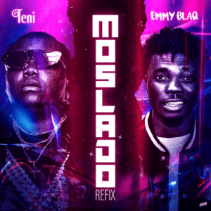 image of Teni – Moslado (Refix) ft. Emmyblaq