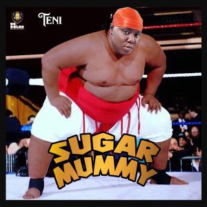 image of Teni – Sugar Mummy Song