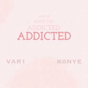 image of VAR1 & Konye – Addicted