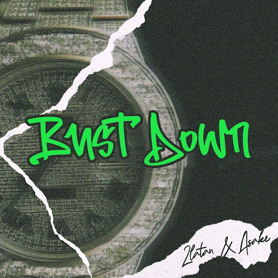 image of Zlatan – Bust Down Ft Asake