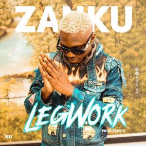 Image Of Zlatan – Zanku (Legwork)