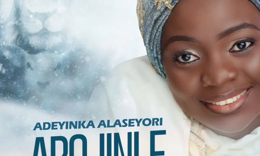 image of Adeyinka Alaseyori – Arojinle (Oni Duro Mi Ese O)