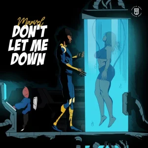 image of Marvel – Don’t Let Me Down