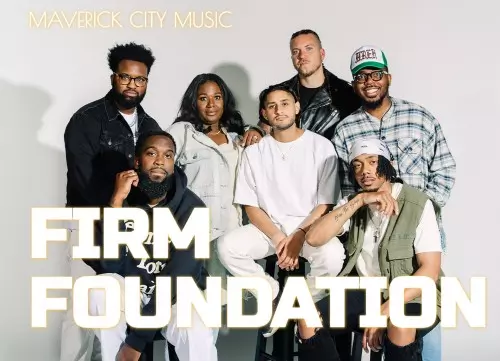 image of Maverick City Music – Firm Foundation (He Won’t)