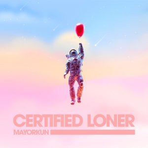 image of Mayorkun – Certified Loner (No Competition) Instrumental