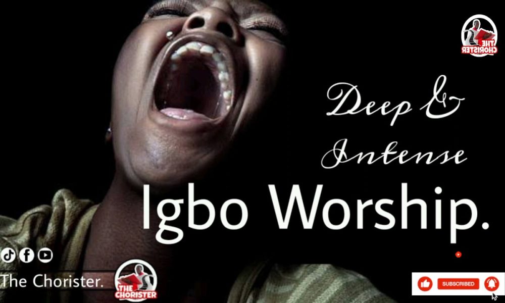 image of Powerful Igbo Worship Songs